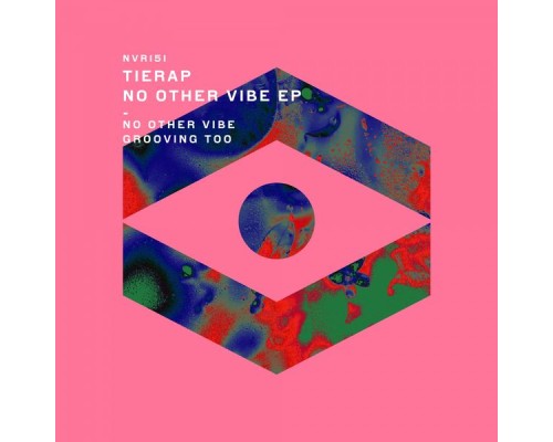 Tierap - No Other Vibe