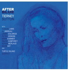 Tierney Sutton - After Blue