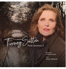 Tierney Sutton - Paris Sessions 2