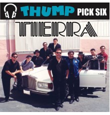 Tierra - Thump Pick Six Tierra