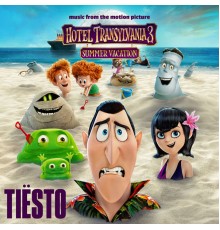 Tiesto - Hotel Transylvania 3