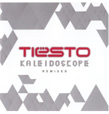 Tiesto - Kaleidoscope: Remixed