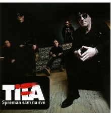 Tifa - Spreman Sam Na Sve