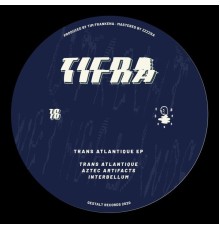 Tifra - Trans Atlantique