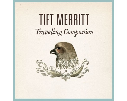 Tift Merritt - Traveling Companion