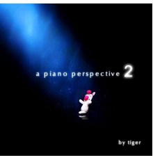 Tiger - A Piano Perspective 2