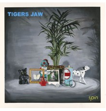 Tigers Jaw - spin