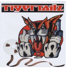 Tigertailz - Lost Reelz