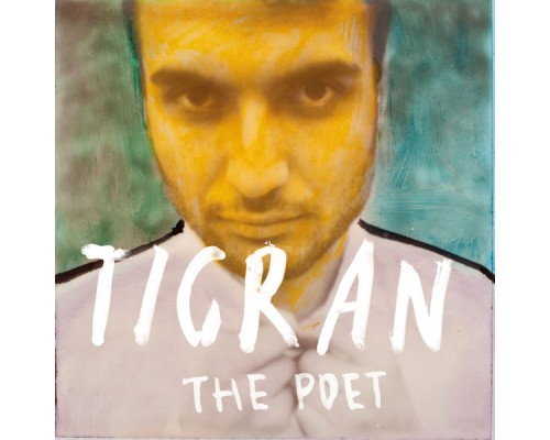 Tigran Hamasyan - The Poet