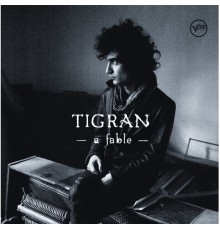 Tigran Hamasyan - A Fable