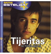 Tijeritas - Se Tiene Que Ir