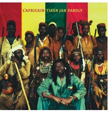 Tiken Jah Fakoly - L'Africain