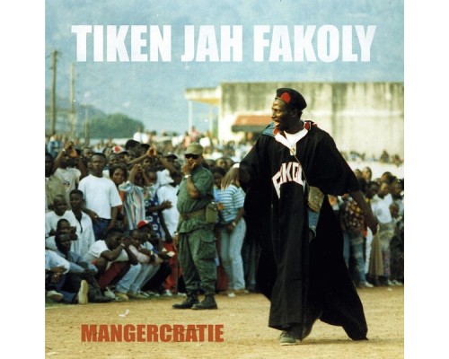 Tiken Jah Fakoly - Mangercratie