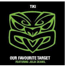 Tiki Taane - Our Favourite Target