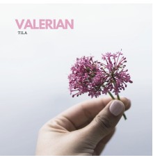 Tila - Valerian