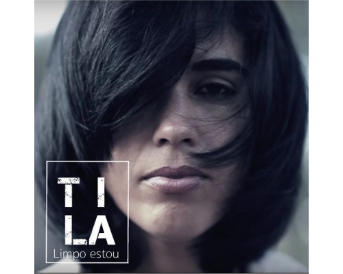 Tila - Limpo Estou