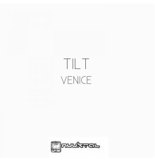 Tilt - Venice