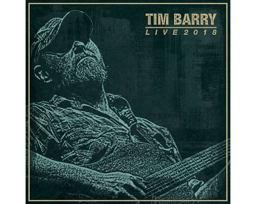 Tim Barry - Live 2018