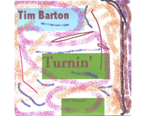 Tim Barton - Turnin'