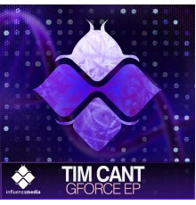 Tim Cant - Gforce EP