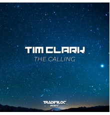 Tim Clark - The Calling