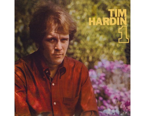 Tim Hardin - Tim Hardin 1