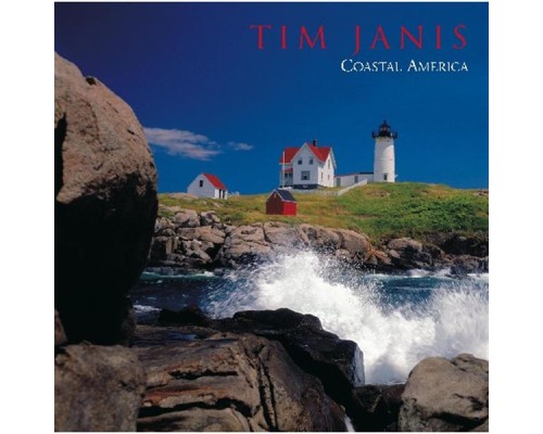 Tim Janis - Coastal America