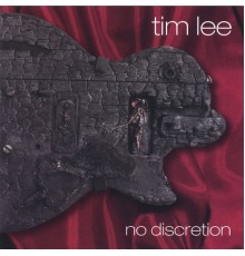 Tim Lee - No Discretion