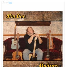 Tim Lee - Guitars