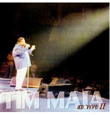 Tim Maia - Tim Maia  (Ao Vivo II)