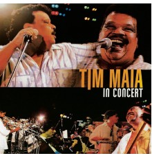 Tim Maia - Tim Maia In Concert
