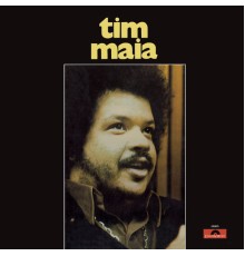 Tim Maia - Tim Maia