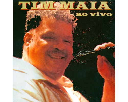 Tim Maia - Tim Maia (Ao Vivo) Tim Maia - Tim Maia (Ao Vivo)