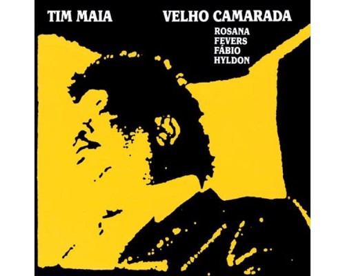 Tim Maia - Velho Camarada