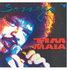 Tim Maia - Sossego