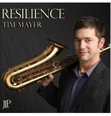 Tim Mayer - Resilience