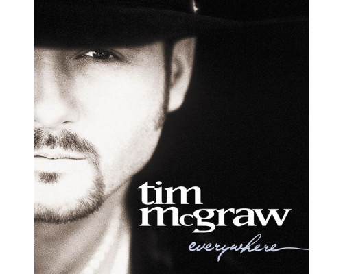 Tim McGraw - Everywhere