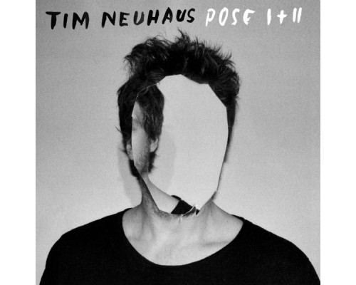 Tim Neuhaus - Pose I + II