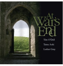 Tim O'Dell, Tatsu Aoki & Luther Gray - At War's End
