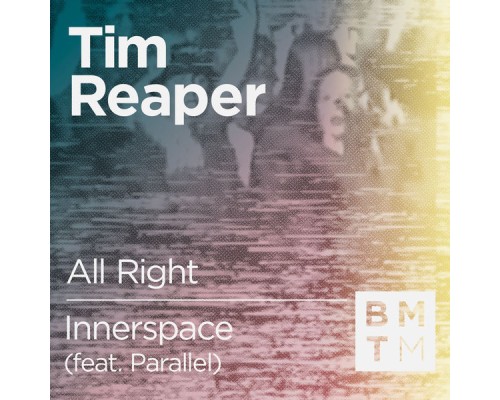 Tim Reaper - All Right / Innerspace