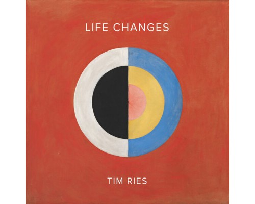 Tim Ries - Life Changes