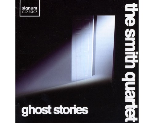 Tim Souster - Michael Alcorn - Gavin Bryars - Ghost Stories Tim Souster - Michael Alcorn - Gavin Bryars - Ghost Stories