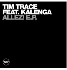 Tim Trace - Allez!