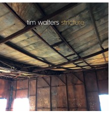 Tim Walters - Stricture