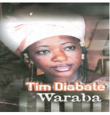 Tim diabaté - Waraba