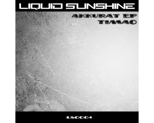 Timao - Akkurat EP (Original Mix)