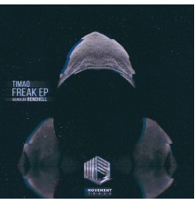 Timao - Freak EP