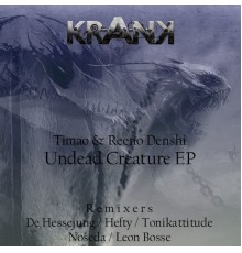 Timao, Reeno Denshi - Undead Creature EP