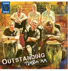 Timba MM - Outstanding