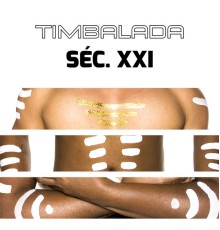 Timbalada - Timbalada Séc. XXI